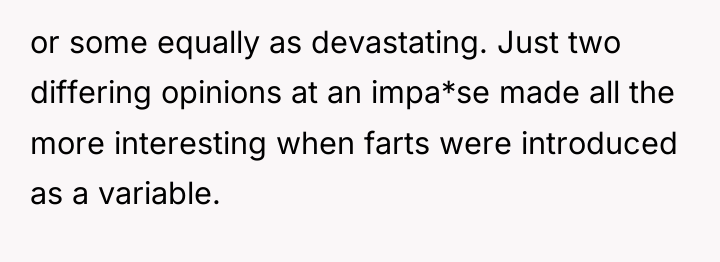 or some equally as devastating. Just two differing opinions at...