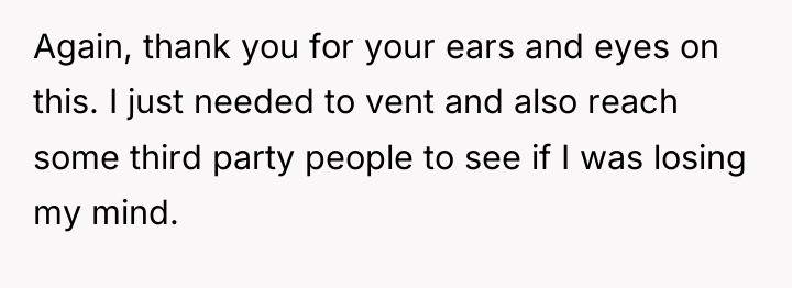 Again, thank you for your ears and eyes on this....