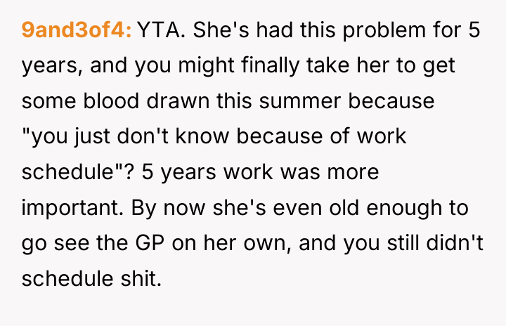 9and3of4 YTA. She's had this problem for 5 years, and...