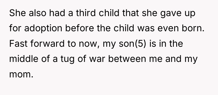 She also had a third child that she gave up...