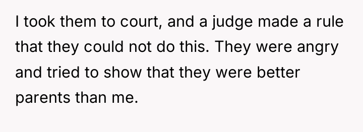 I took them to court, and a judge made a...