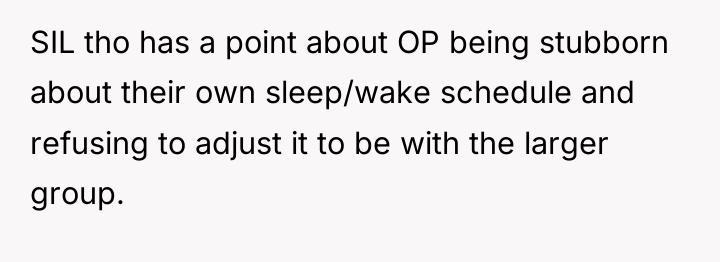 SIL tho has a point about OP being stubborn about...