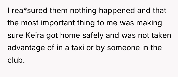 I rea*sured them nothing happened and that the most important...