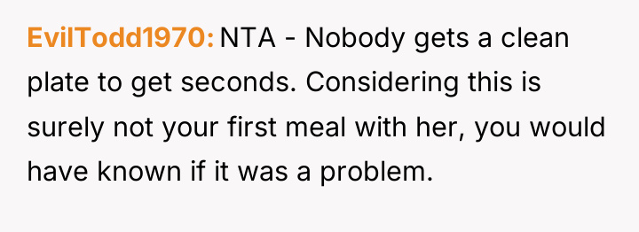 EvilTodd1970 NTA - Nobody gets a clean plate to get...