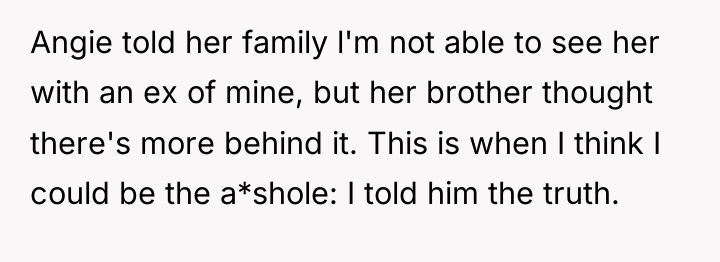 Angie told her family l'm not able to see her...