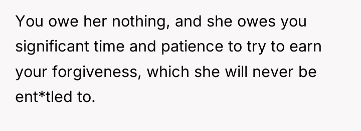 You owe her nothing, and she owes you significant time...