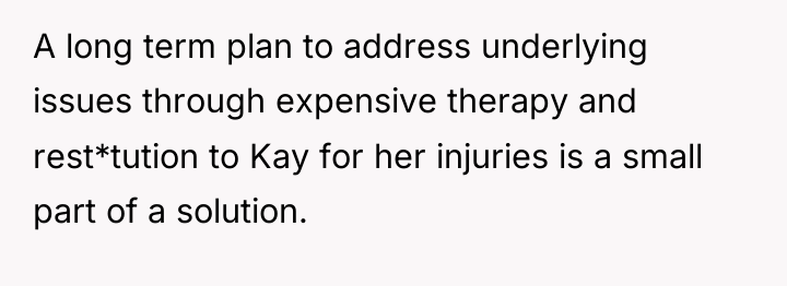 A long term plan to address underlying issues through expensive...