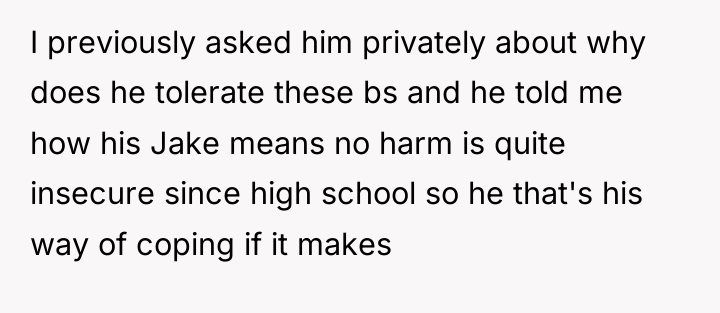 I previously asked him privately about why does he tolerate...