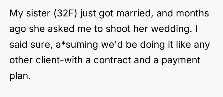 My sister (32F) just got married, and months ago she...