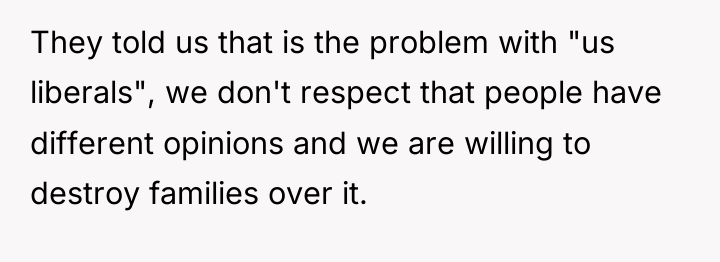 They told us that is the problem with "us liberals",...