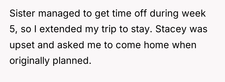 Sister managed to get time off during week 5, so...
