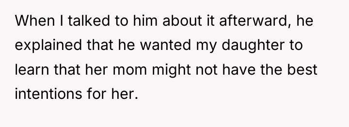 When I talked to him about it afterward, he explained...