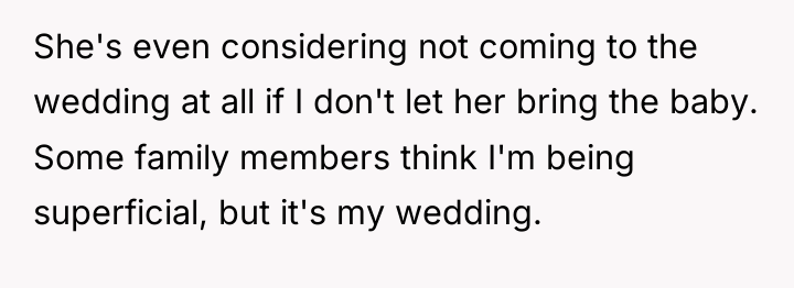 She's even considering not coming to the wedding at all...