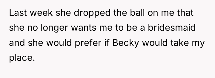 Last week she dropped the ball on me that she...