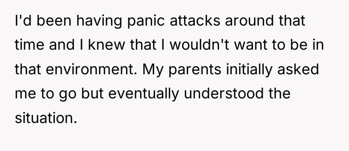 I'd been having panic attacks around that time and I...