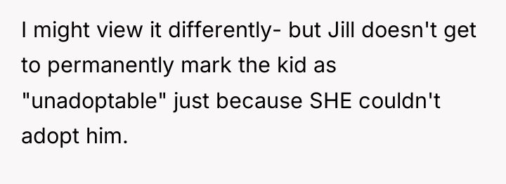 I might view it differently- but Jill doesn't get to...