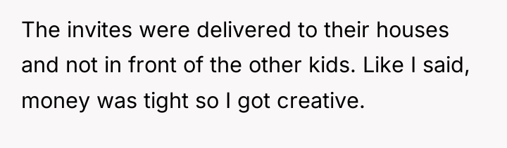 The invites were delivered to their houses and not in...
