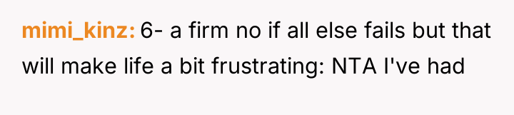 mimi_kinz 6- a firm no if all else fails but...