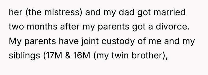 her (the mistress) and my dad got married two months...