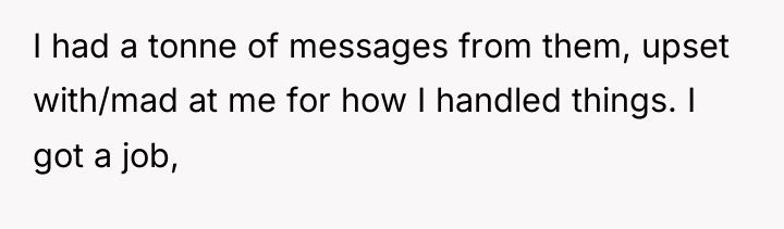 I had a tonne of messages from them, upset with/mad...