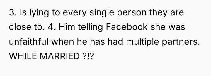 3. Is lying to every single person they are close...