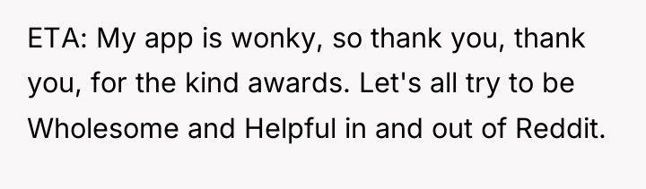 ETA: My app is wonky, so thank you, thank you,...