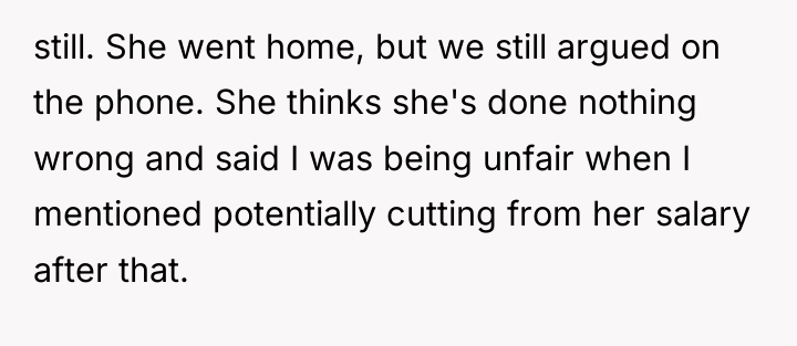 still. She went home, but we still argued on the...