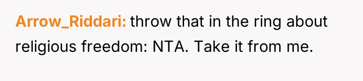 Arrow_Riddari throw that in the ring about religious freedom: NTA....
