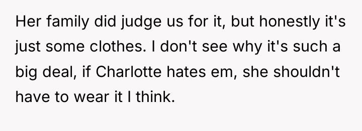 Her family did judge us for it, but honestly it's...