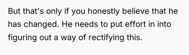 But that's only if you honestly believe that he has...