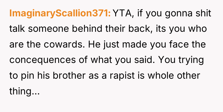 ImaginaryScallion371 YTA, if you gonna shit talk someone behind their...