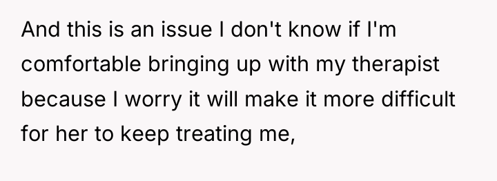 And this is an issue I don't know if I'm...