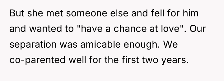 But she met someone else and fell for him and...