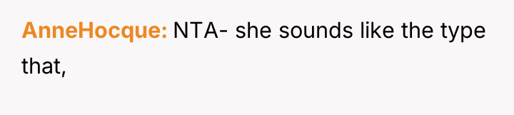 AnneHocque NTA- she sounds like the type that,