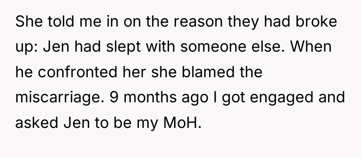She told me in on the reason they had broke...