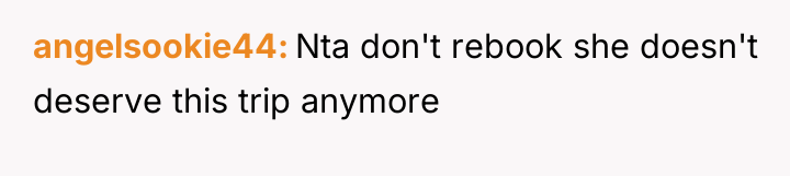 angelsookie44 Nta don't rebook she doesn't deserve this trip anymore
