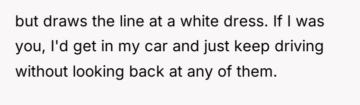 but draws the line at a white dress. If I...