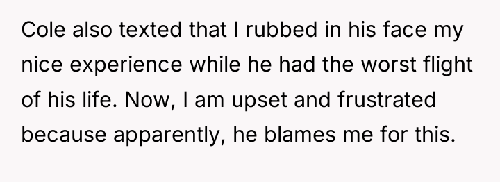 Cole also texted that I rubbed in his face my...