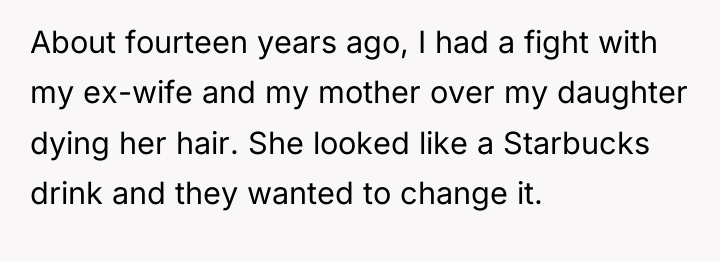 About fourteen years ago, I had a fight with my...