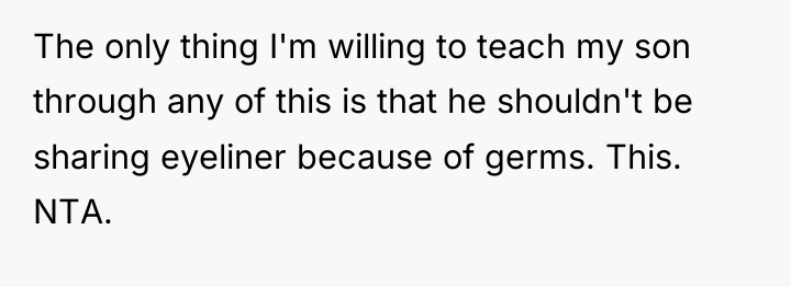 The only thing I'm willing to teach my son through...
