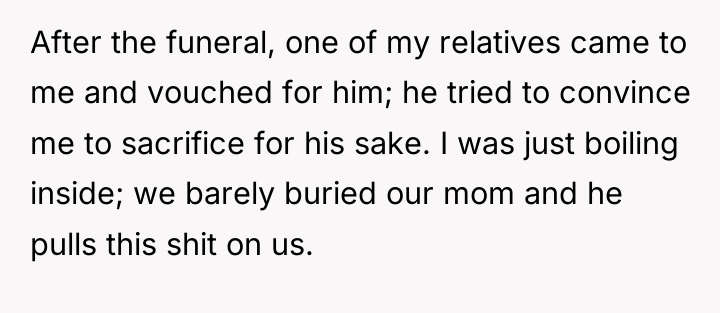 After the funeral, one of my relatives came to me...