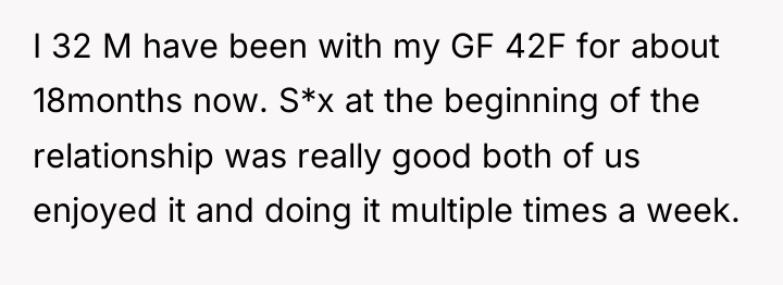 I 32 M have been with my GF 42F for...