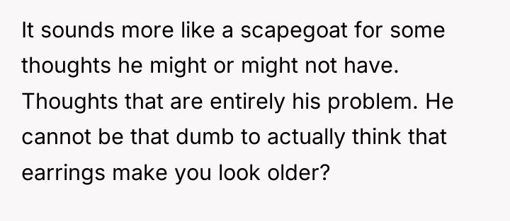 It sounds more like a scapegoat for some thoughts he...