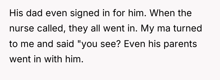 His dad even signed in for him. When the nurse...