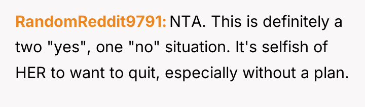 RandomReddit9791 NTA. This is definitely a two "yes", one "no"...