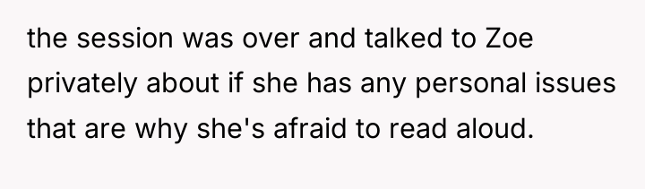 the session was over and talked to Zoe privately about...