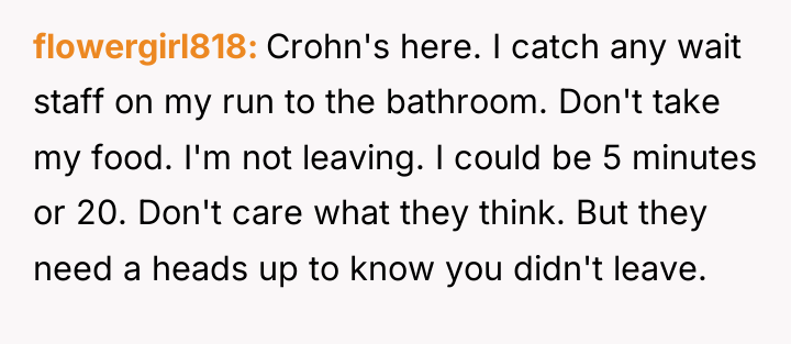 flowergirl818 Crohn's here. I catch any wait staff on my...