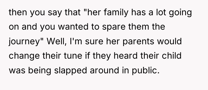 then you say that "her family has a lot going...