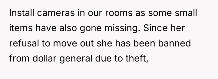 Install cameras in our rooms as some small items have...