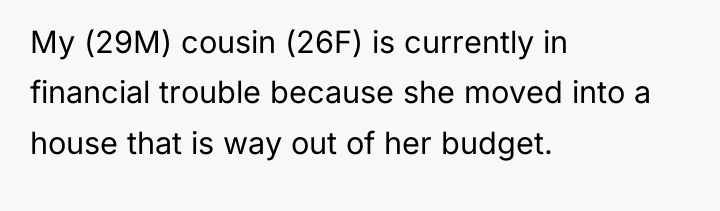 My (29M) cousin (26F) is currently in financial trouble because...